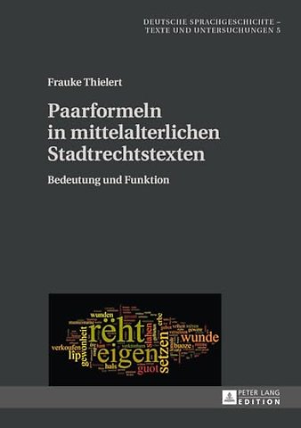 Paarformeln in mittelalterlichen Stadtrechtstexten