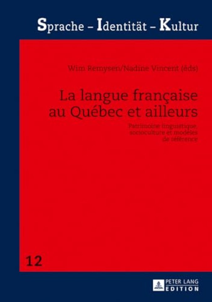 La langue francaise au Quebec et ailleurs