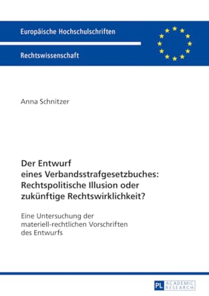 Der Entwurf eines Verbandsstrafgesetzbuches