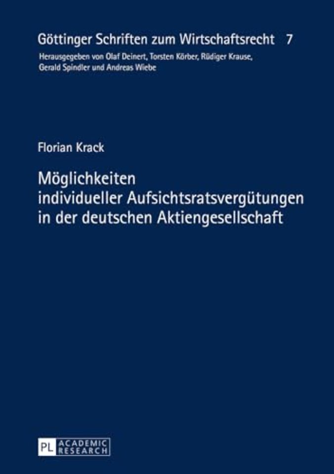 Moeglichkeiten Individueller Aufsichtsratsverguetungen in Der Deutschen Aktiengesellschaft