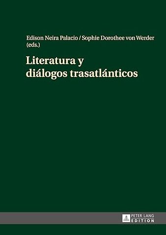 Literatura Y Dialogos Trasatlanticos