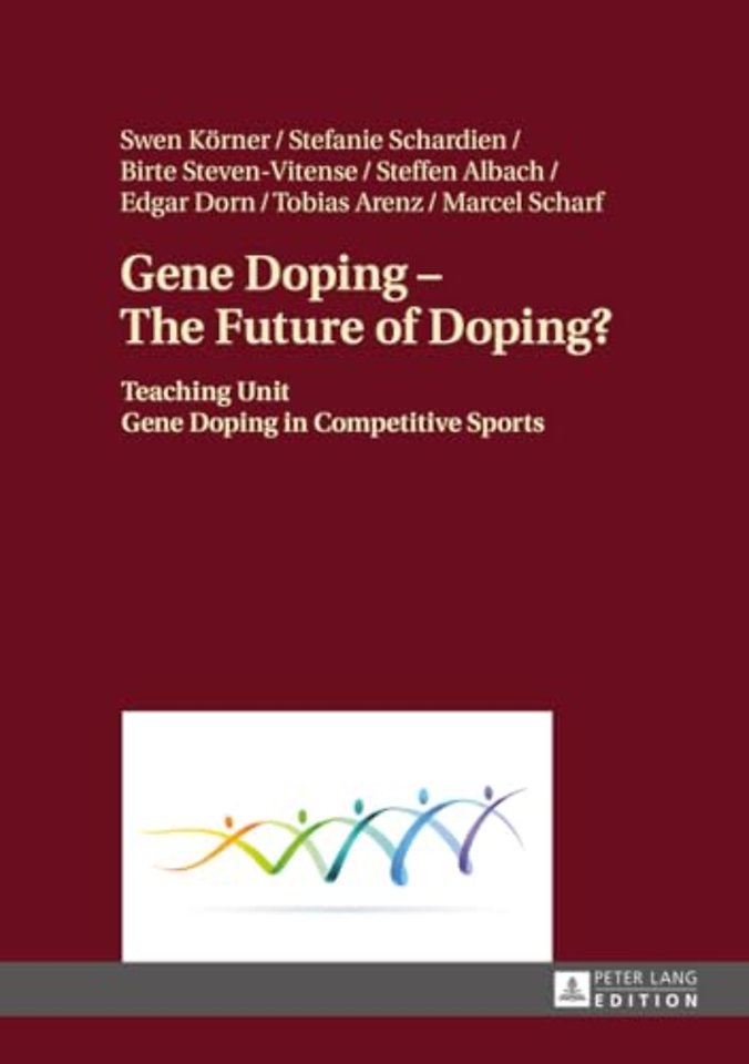 Gene Doping – The Future of Doping?