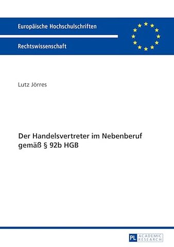 Der Handelsvertreter im Nebenberuf gemaeß § 92b HGB