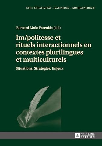 Im/Politesse Et Rituels Interactionnels En Contextes Plurilingues Et Multiculturels