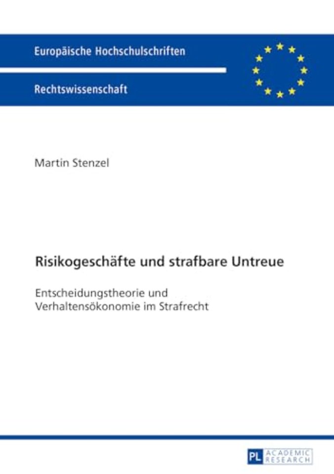 Risikogeschaefte und strafbare Untreue
