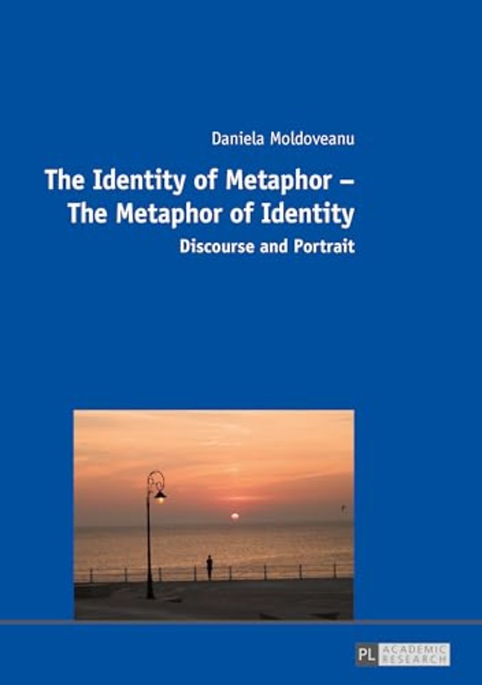 The Identity of Metaphor – The Metaphor of Identity