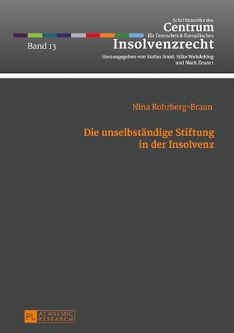 Die unselbstaendige Stiftung in der Insolvenz