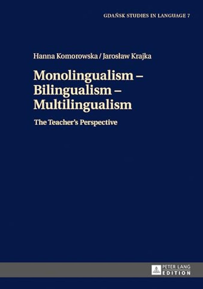 Monolingualism – Bilingualism – Multilingualism