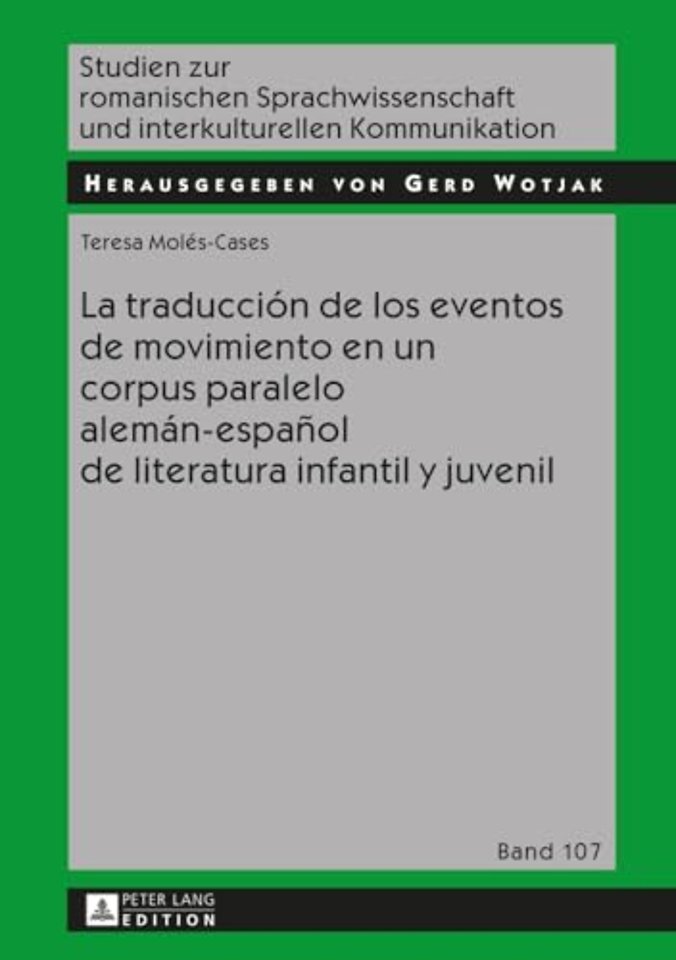 La traduccion de los eventos de movimiento en un corpus paralelo aleman-espanol de literatura infantil y juvenil