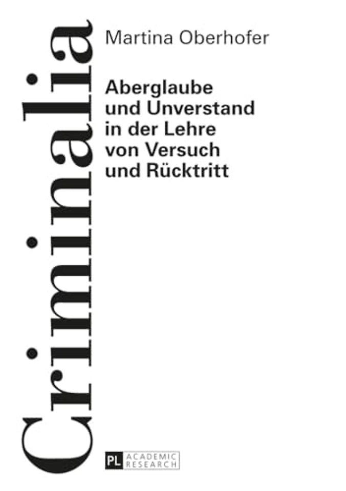 Aberglaube und Unverstand in der Lehre von Versuch und Ruecktritt