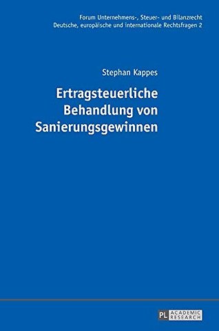 Ertragsteuerliche Behandlung Von Sanierungsgewinnen
