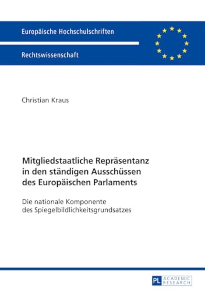 Mitgliedstaatliche Repraesentanz in Den Staendigen Ausschuessen Des Europaeischen Parlaments