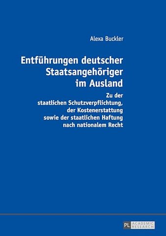 Entfuehrungen Deutscher Staatsangehoeriger Im Ausland