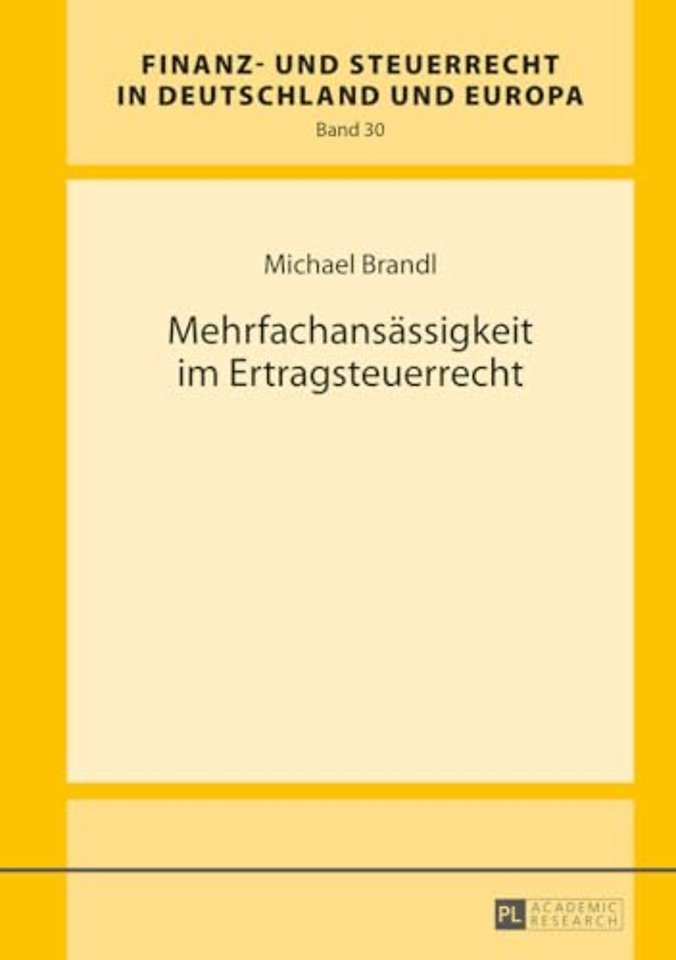 Mehrfachansaessigkeit im Ertragsteuerrecht