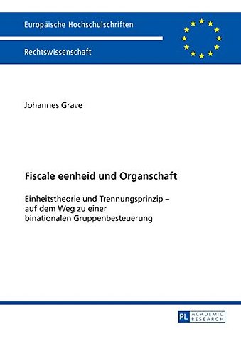 Fiscale eenheid und Organschaft