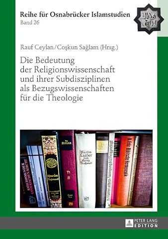 Die Bedeutung Der Religionswissenschaft Und Ihrer Subdisziplinen ALS Bezugswissenschaften Fuer Die Theologie