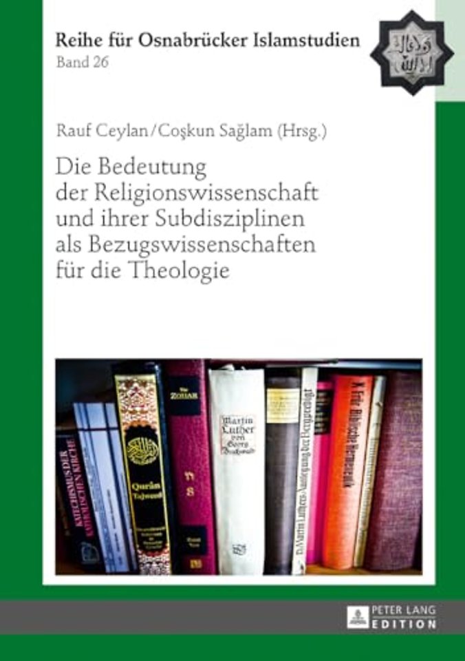 Die Bedeutung Der Religionswissenschaft Und Ihrer Subdisziplinen ALS Bezugswissenschaften Fuer Die Theologie