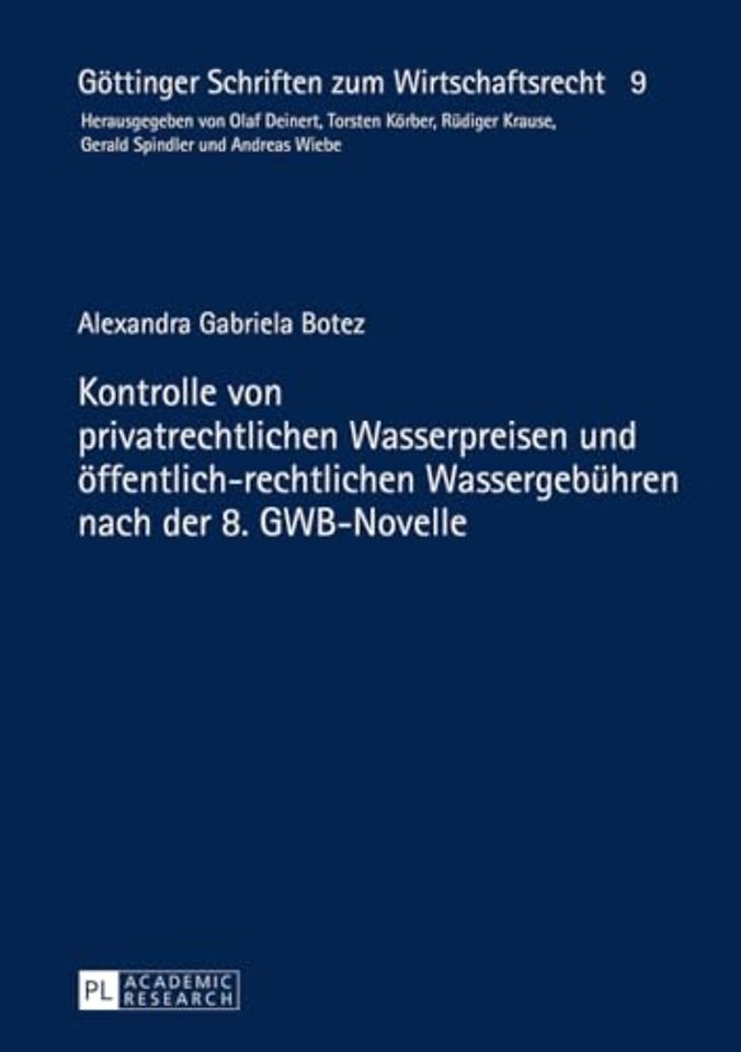 Kontrolle von privatrechtlichen Wasserpreisen und oeffentlich-rechtlichen Wassergebuehren nach der 8. GWB-Novelle