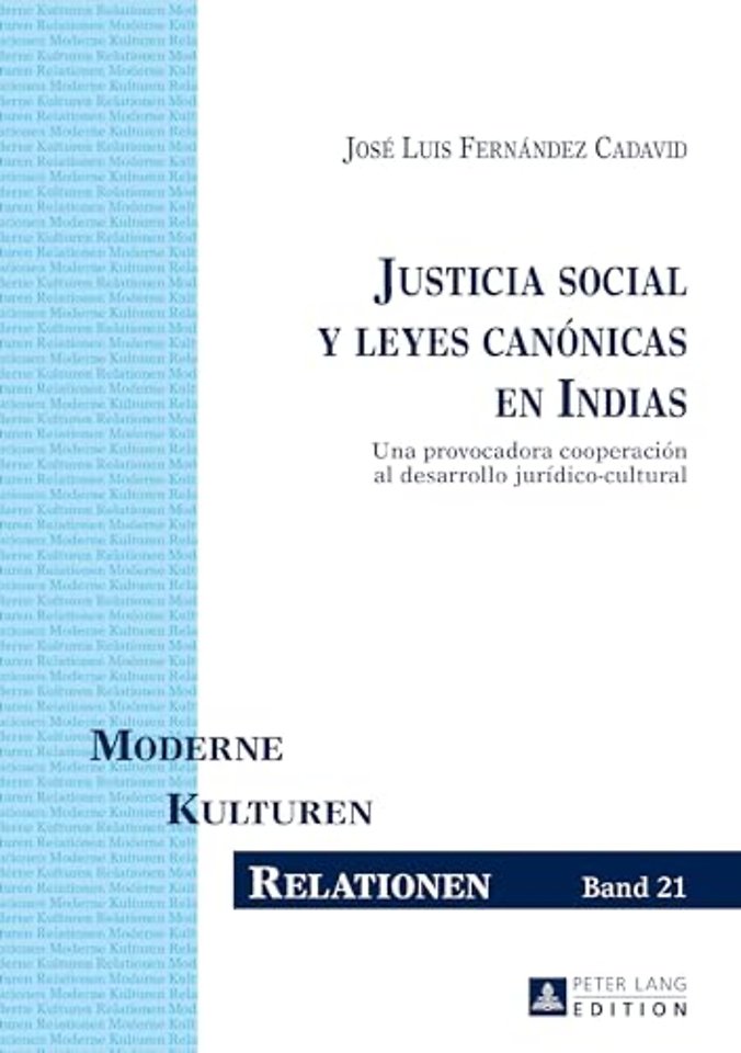 Justicia social y leyes canonicas en Indias