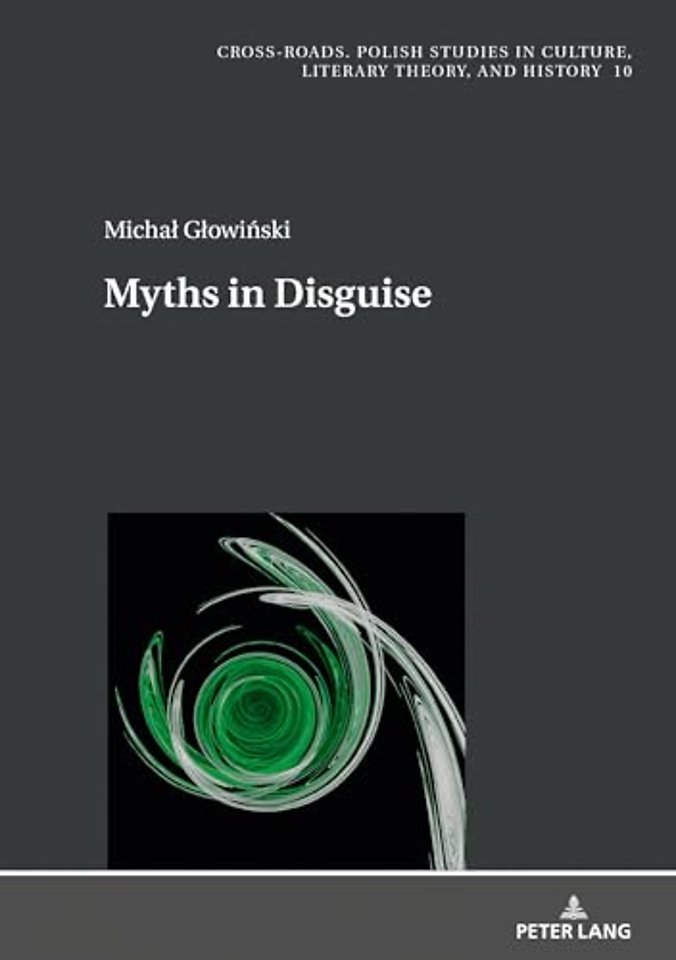 Myths in Disguise