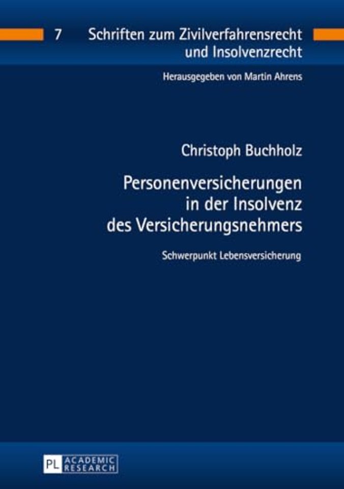 Personenversicherungen in der Insolvenz des Versicherungsnehmers