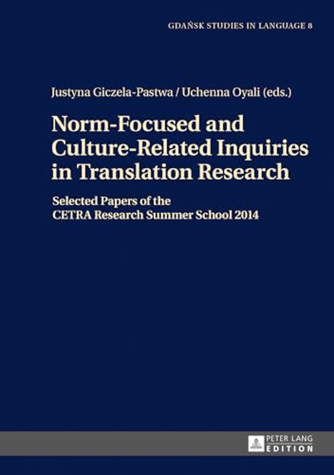 Norm-Focused and Culture-Related Inquiries in Translation Research