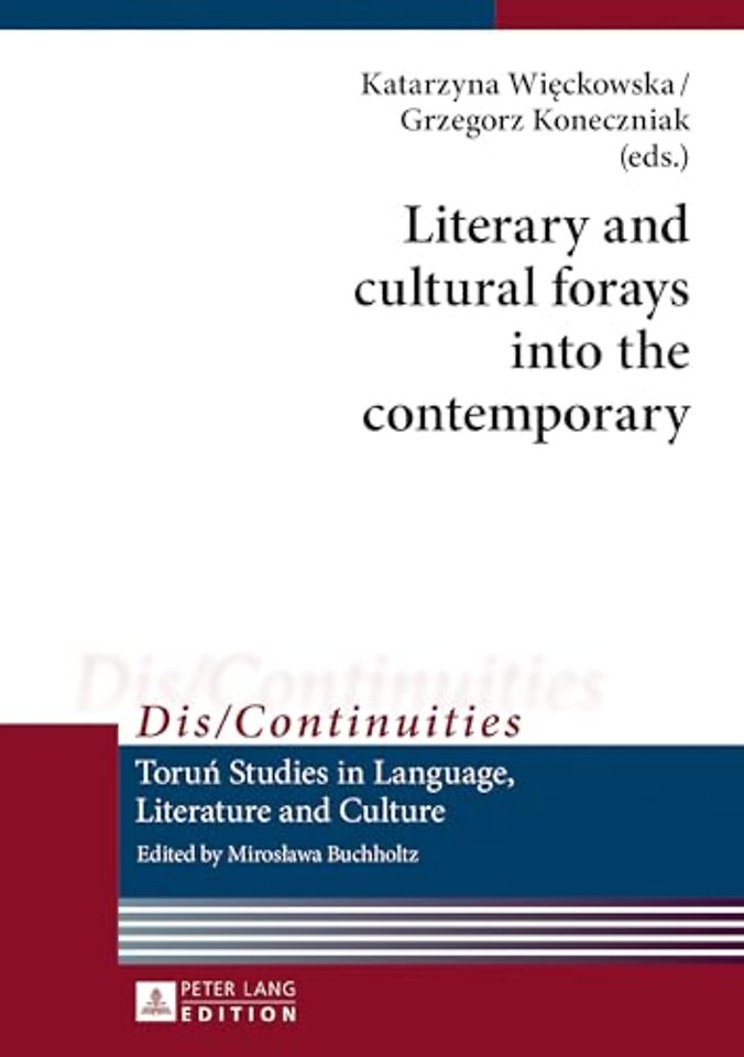 Literary and cultural forays into the contemporary