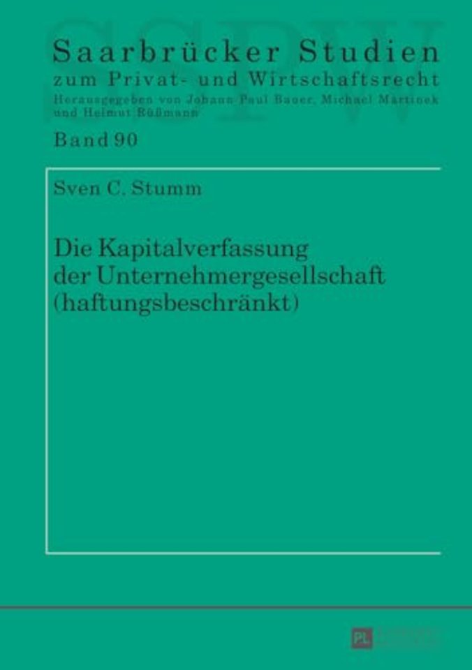 Die Kapitalverfassung der Unternehmergesellschaft (haftungsbeschraenkt)
