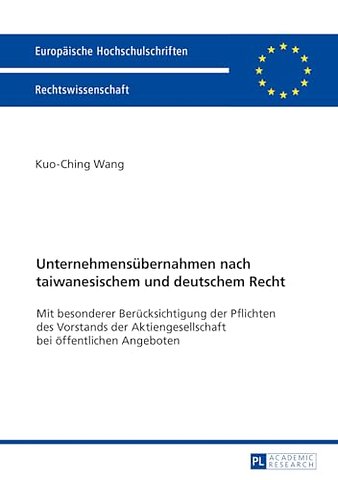 Unternehmensuebernahmen nach taiwanesischem und deutschem Recht