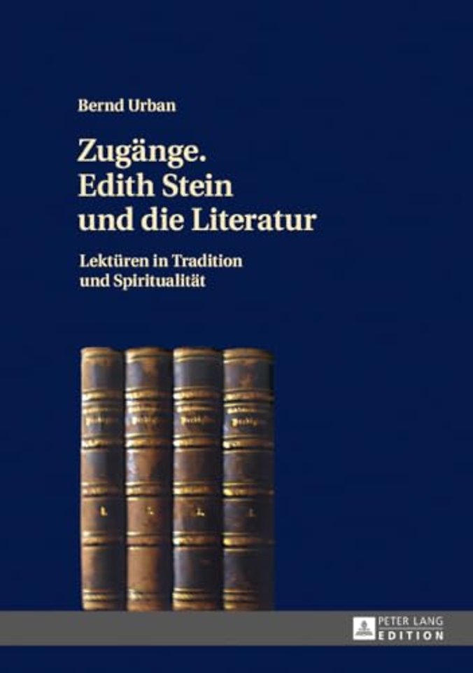 Zugaenge. Edith Stein und die Literatur