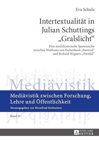 Intertextualitaet in Julian Schuttings Gralslicht