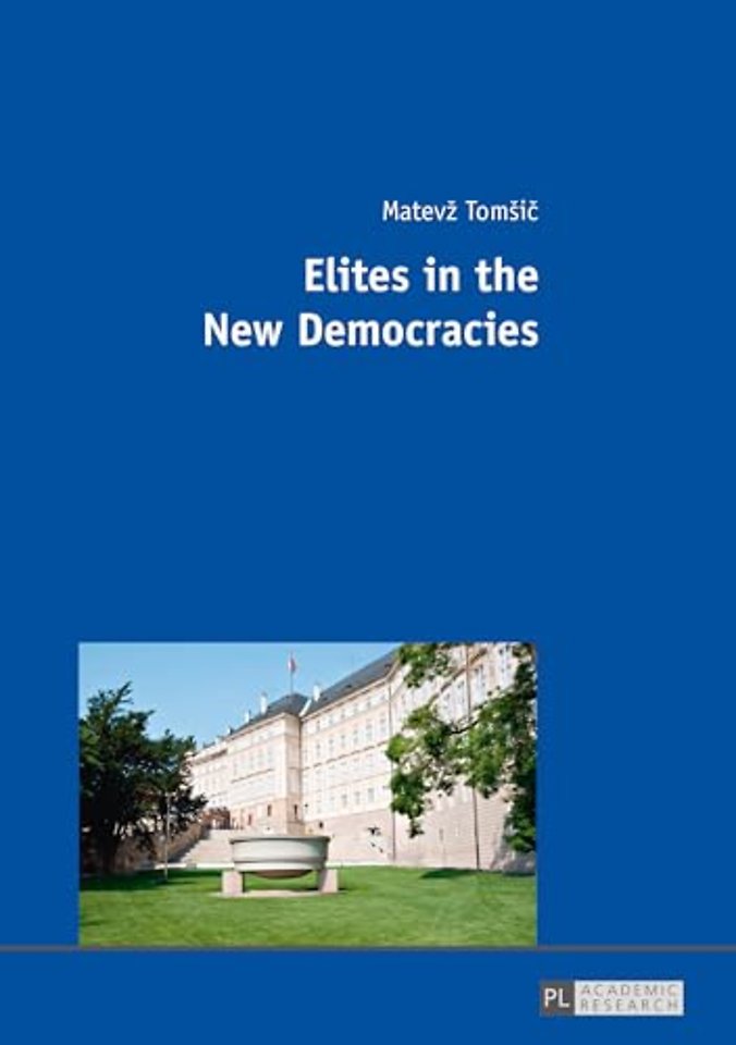 Elites in the New Democracies