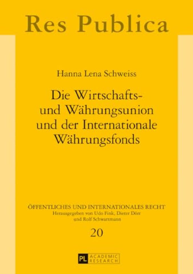 Die Wirtschafts- und Waehrungsunion und der Internationale Waehrungsfonds