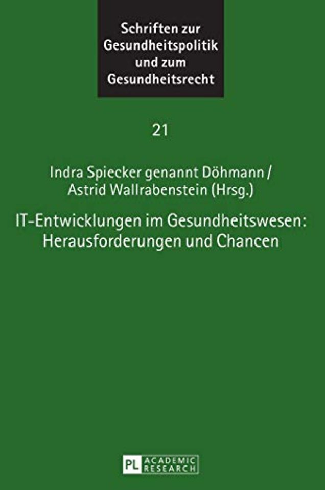 It-Entwicklungen Im Gesundheitswesen: Herausforderungen Und Chancen