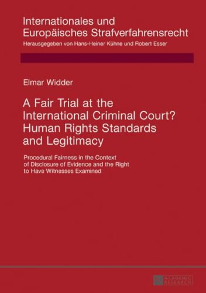 A Fair Trial at the International Criminal Court? Human Rights Standards and Legitimacy