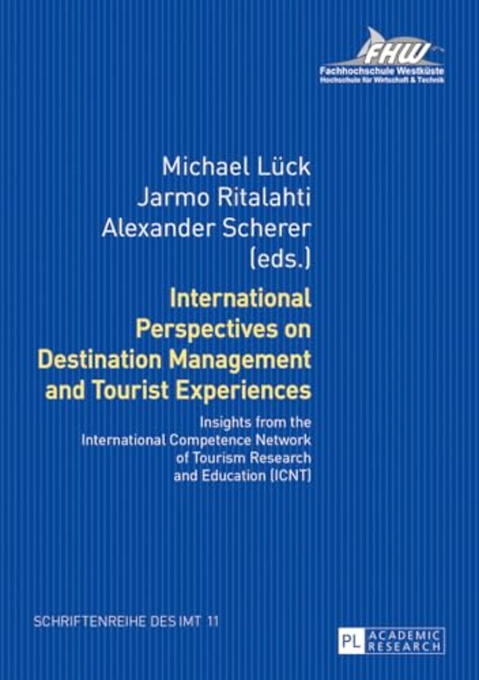 International Perspectives on Destination Management and Tourist Experiences