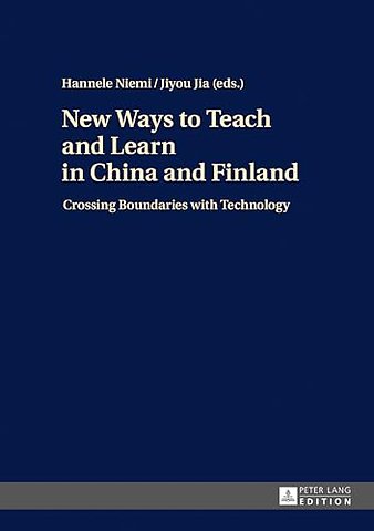 New Ways to Teach and Learn in China and Finland