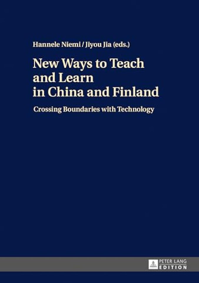 New Ways to Teach and Learn in China and Finland