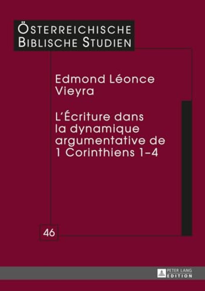 L'Ecriture Dans La Dynamique Argumentative de 1 Corinthiens 1-4