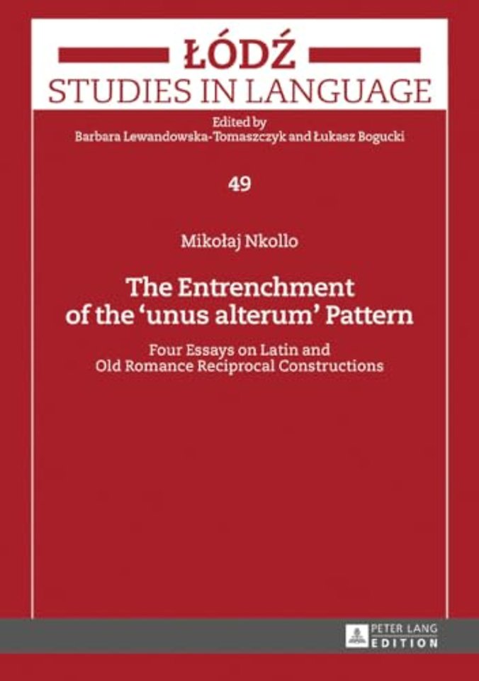 The Entrenchment of the «unus alterum» Pattern