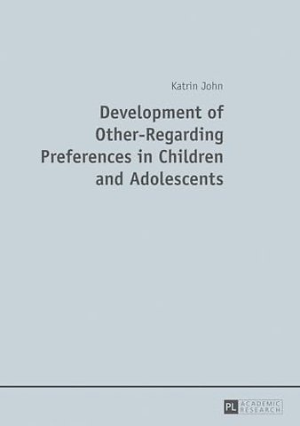 Development of Other-Regarding Preferences in Children and Adolescents