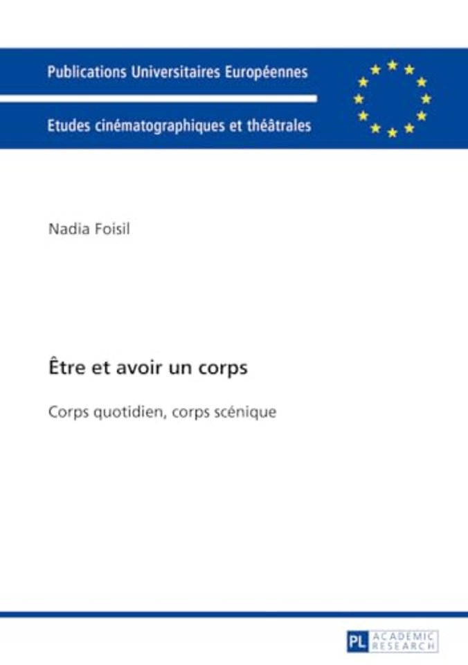 Etre Et Avoir Un Corps