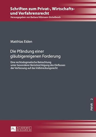 Die Pfaendung einer glaeubigereigenen Forderung
