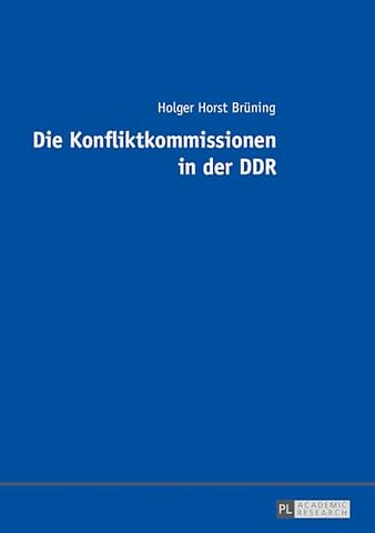 Die Konfliktkommissionen in Der Ddr