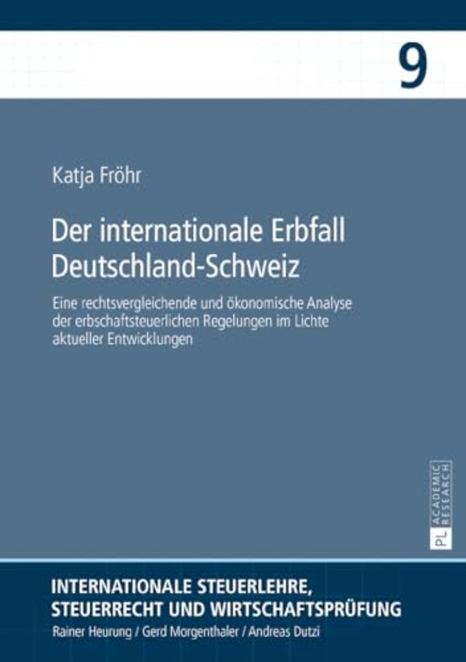 Der internationale Erbfall Deutschland-Schweiz