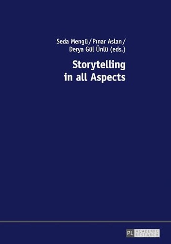 Storytelling in all Aspects