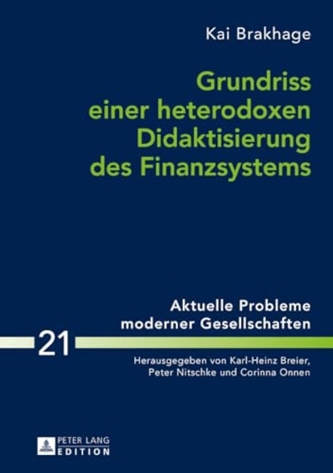 Grundriss Einer Heterodoxen Didaktisierung Des Finanzsystems