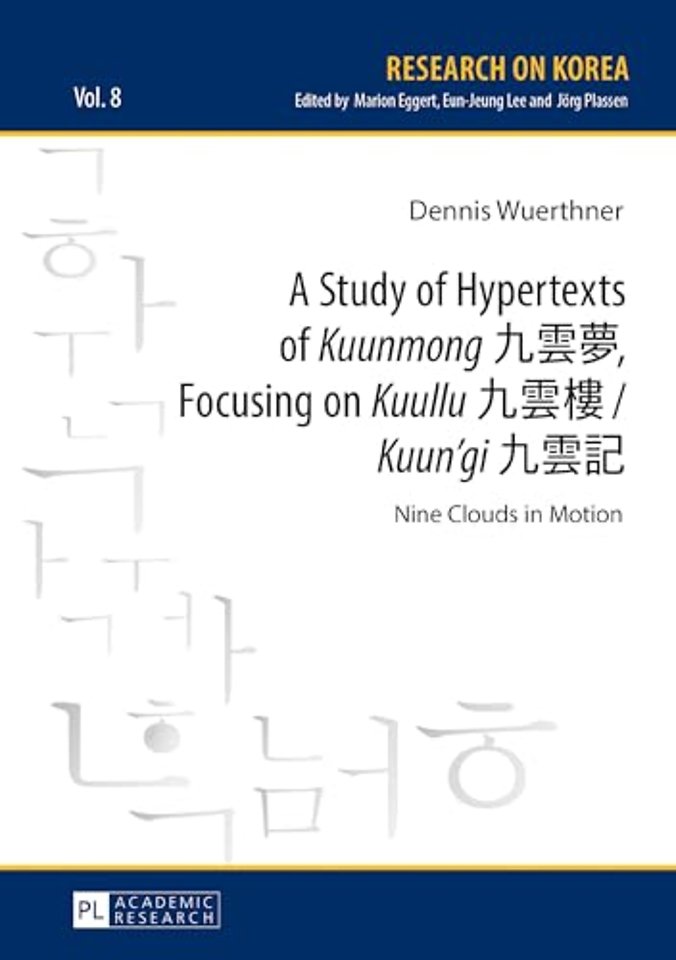 A Study of Hypertexts of «Kuunmong» ???, Focusing on «Kuullu» ??? / «Kuun’gi» ???