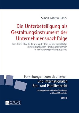 Die Unterbeteiligung als Gestaltungsinstrument der Unternehmensnachfolge