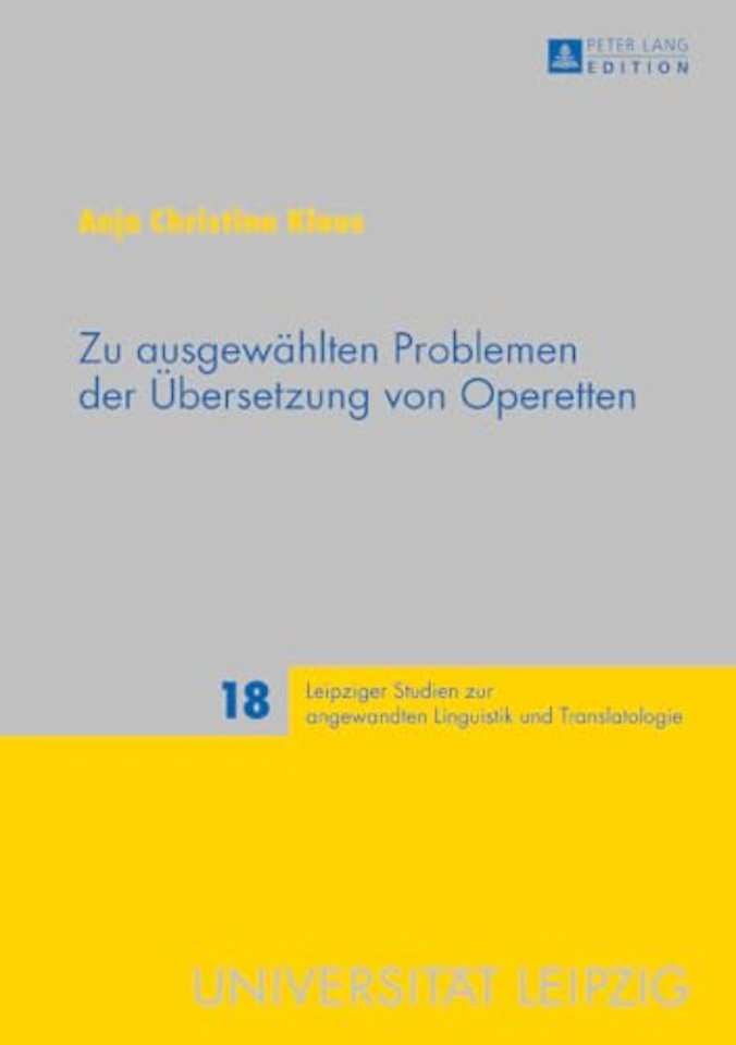 Zu ausgewaehlten Problemen der Uebersetzung von Operetten